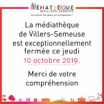 Fermeture exceptionnelle de la Médiathèque de villers-semeuse