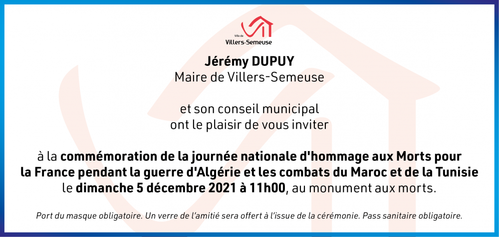 invitation Cérémonie commémorative de la journée nationale d'hommage aux Morts pour la France pendant la guerre d'Algérie et les combats du Maroc et de la Tunisie villers-semeuse