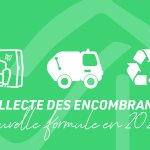 COLLECTE DES ENCOMBRANTS - nouvelle formule en 2023